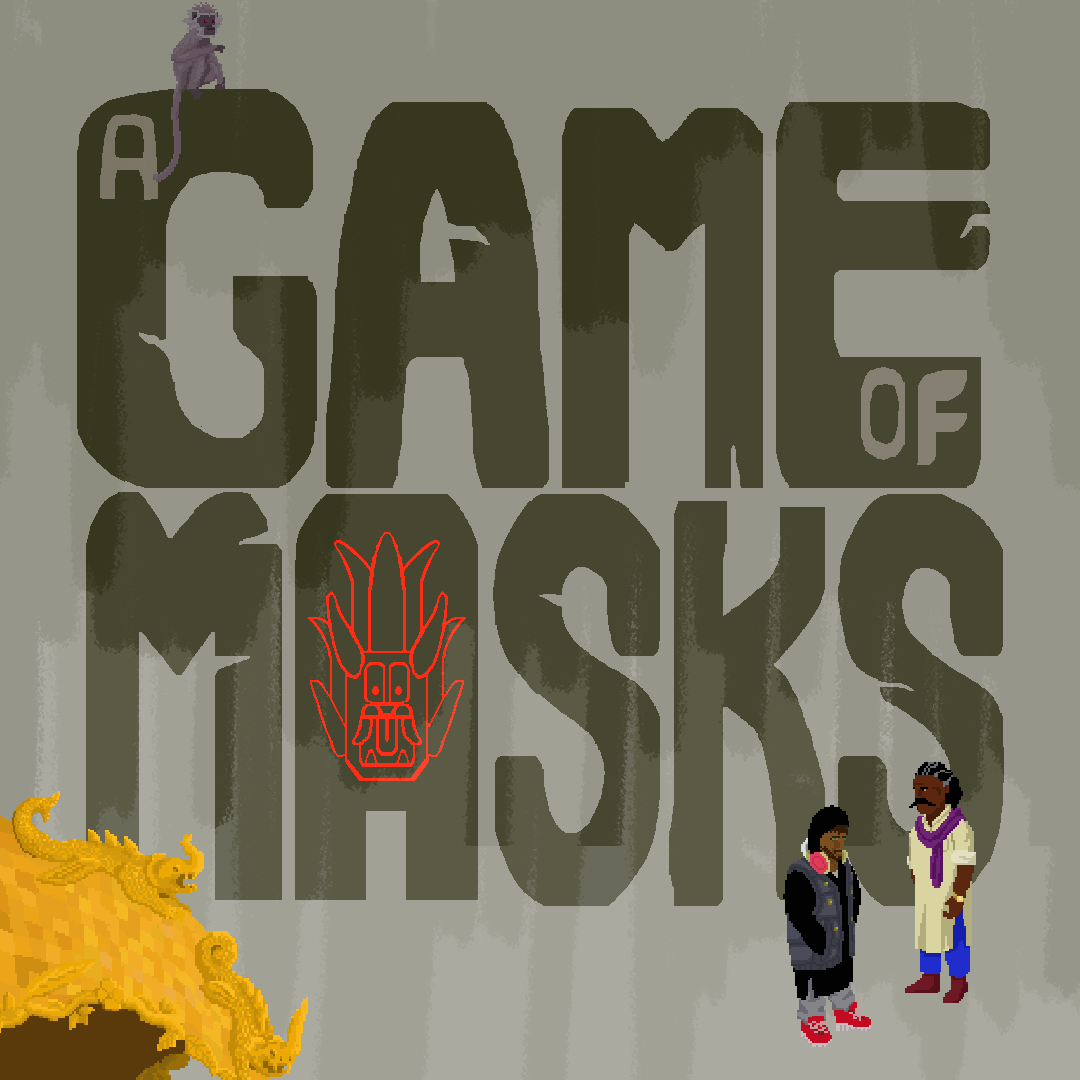 A Game of Masks